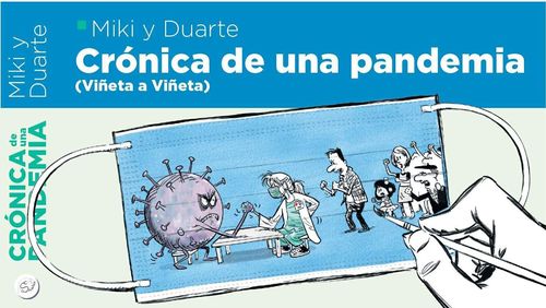 Crónica de una pandemia (viñeta a viñeta) + 2 láminas a elegir